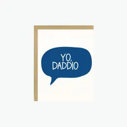 Yo Daddio Dad Card