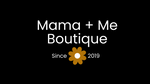 Mama and Me Boutique