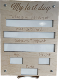 First and Last Day Wooden Board