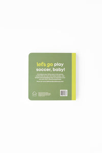 Soccer Baby- Board Book