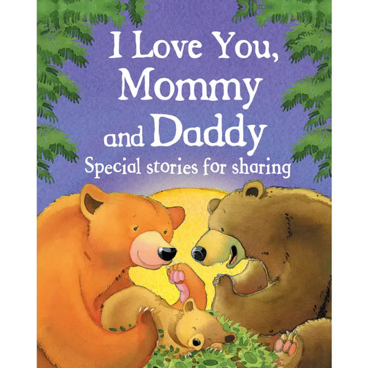 I love You, Mommy and Daddy