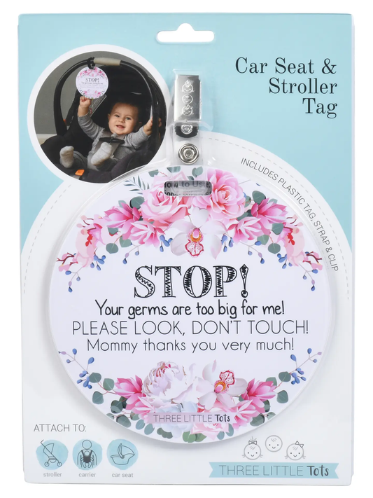 Flower No Touching Baby Car Seat and Stroller Tag