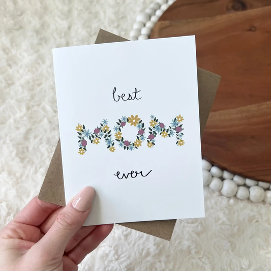 "Best Mom Ever" Mother's Day Card