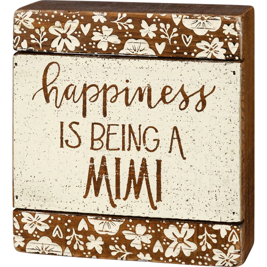 Happiness Is Being A Mimi Slat Box Sign
