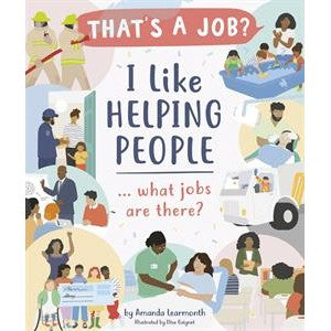 I Like Helping People, What Jobs Are There?