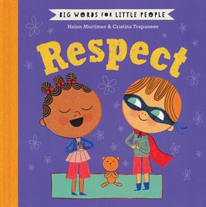 Big Words for Little People, Respect