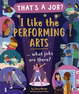 I Like the Performing Arts...What jobs are there?