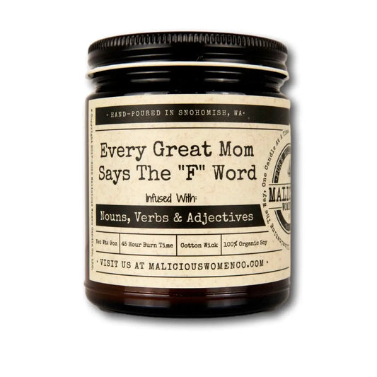 Every Great Mom Says The "F" Word Candle