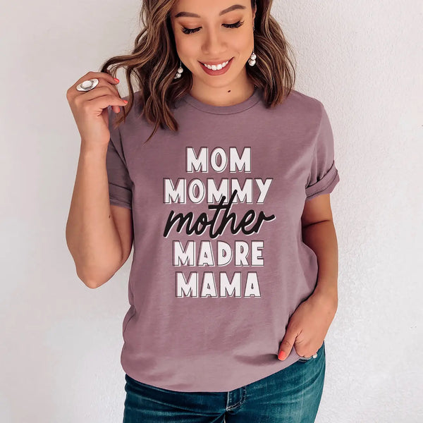 Mom Mommy Mother Tee