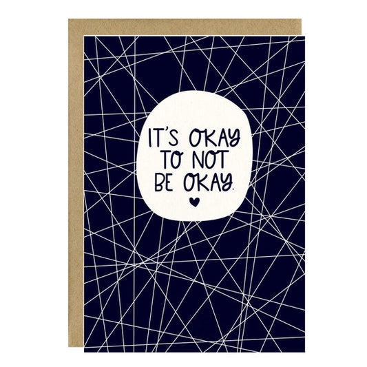 "It's ok not to be ok..." Card